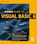 Expert Guide to Visual Basic 6 with CDROM