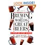 Brewing the World's Great Beers: A Step-By-Step Guide