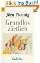 Grundlos z�rtlich