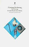 Coming on Strong: New Writing from the Royal Court Theatre : Peaches, the Knocky, Essex Girls, Corner Boys (Royal Court Writers) Coming on Strong: New Writing from the Royal Court Theatre : Peaches, the Knocky, Essex Girls, Corner Boys (Royal Court Writers)