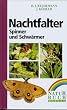 Nachtfalter. Spinner und Schw�rmer