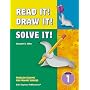 Read It! Draw It! Solve It!: Grade 1 : Problem Solving With Animal Themes
