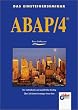 Das Einsteigerseminar ABAP/4. Der methodische und ausf�hrliche Einstieg