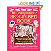 Penny Whistle Sick-in-Bed Book: What to Do with Kids When They're Home for a Day, a Week, a Month, or More