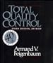 Total Quality Control, Revised (Fortieth Anniversary Edition)