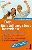Den Einstellungstest bestehen - Peter J. Schneider, Manfred Zindel, Roland L&ouml;tzerich