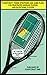 Search : Courtcraft: Tennis Strategies and Game Plans for Frustrated Average Players and Exceptional Players