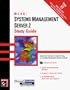 MCSE: Systems Management Server 2 Study Guide