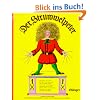 Der Struwwelpeter: Lustige Geschichten und drollige Bilder für Kinder von 3 bis 6 Jahren Der Struwwelpeter: Lustige Geschichten und drollige Bilder für Kinder von 3 bis 6 Jahren