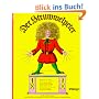 Der Struwwelpeter: Lustige Geschichten und drollige Bilder f�r Kinder von 3 bis 6 Jahren
