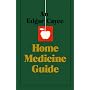 An Edgar Cayce Home Medicine Guide