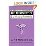 The Treatment of Schizophrenia: A Holistic Approach : Based on the Readings of Edgar Cayce