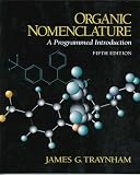 Organic Nomenclature: A Programmed Introduction (5th Edition)