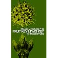 Fruit Key and Twig Key to Trees and Shrubs