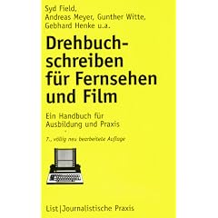 Drehbuchschreiben f�r Fernsehen und Film: Ein Handbuch f�r Ausbildung und Praxis