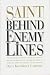 cover of Saint Behind Enemy Lines