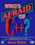 Who's Afraid of C++: Programming Primer for the PC
