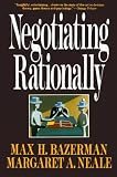 : Negotiating Rationally