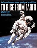 To Rise from Earth, Second Edition