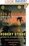 Dog Soldiers (Contemporary American Fiction)