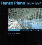 Renzo Piano. 1987 - 1994: With a Contribution by Vittorio Magnago Lampungnani (Series)