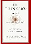 The Thinker's Way : 8 Steps to a Richer Life