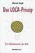 Das LOL�A-Prinzip: Die Vollkommenheit der Welt