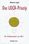 Das LOL�A-Prinzip: Die Vollkommenheit der Welt