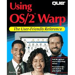 Using Os/2 Warp/the User-Friendly Reference: The User-Friendly Reference