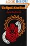 To Spoil the Sun (An Owlet Book)