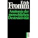 Anatomie der menschlichen Destruktivit�t