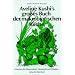 Aveline Kushi's grosses Buch der makrobiotischen K�che: F�r Gesundheit, Harmonie und Frieden