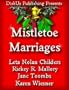 Mistletoe Marriages  (Anthology)