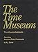 Book Time Museum Catalogue of the Collection: Time Measuring Instruments, Part 1 : Astrolabes, Astrolabe Related Instruments