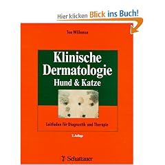 Klinische Dermatologie Hund und Katze. Leitfaden f�r Diagnostik und Therapie