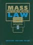 Mass Communication Law: Cases and Comment (Wadsworth Series in Mass Communication and Journalism)