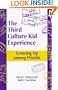 The Third Culture Kid Experience: Growing Up Among Worlds