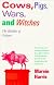 Cows, pigs, wars & witches;: The riddles of culture