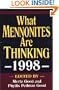 What Mennonites are Thinking, 1998