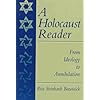 A Holocaust Reader: From Ideology to Annihilation