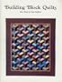 Building Block Quilts