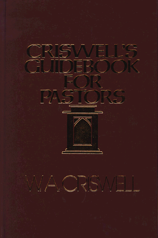 Criswell's Guidebook for Pastors