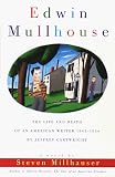 Edwin Mullhouse: The Life and Death of an American Writer 1943-1954 by Jeffrey Cartwright (Vintage Contemporaries)