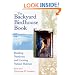 The Backyard Birdhouse Book
