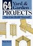 64 Yard and Garden Projects You Can Build Yourself