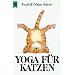 Yoga f�r Katzen