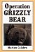 Operation Grizzly Bear