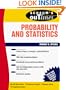 Schaum's Outline of Theory and Problems of Probability and Statistics