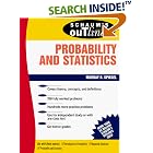 Schaum's Outline of Theory and Problems of Probability and Statistics (Schaum's Outline) by  Murray R. Spiegel