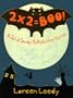 2 X 2 = Boo: A Set of Spooky Multiplication Stories